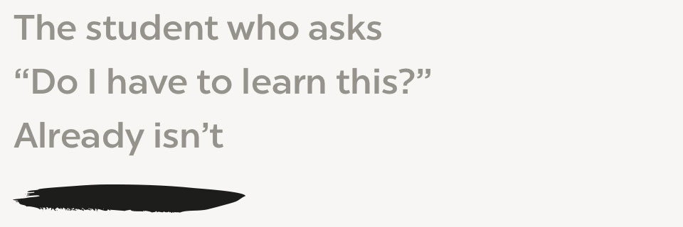 “Is This Going to Be on the Test?” - Employee Disengagement - Clear and Open