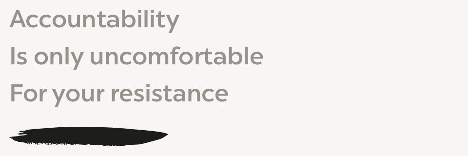 Accountability and Personal Growth – Are You Hungry? - Clear and Open