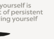 Knowing yourself is The result of persistent Not knowing yourself